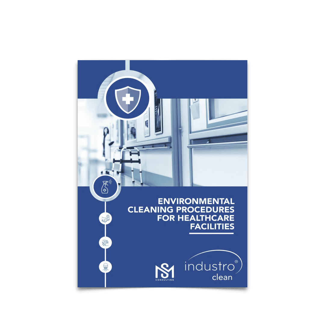Industroclean Environmental Cleaning Procedures for Healthcare Facilities Manual